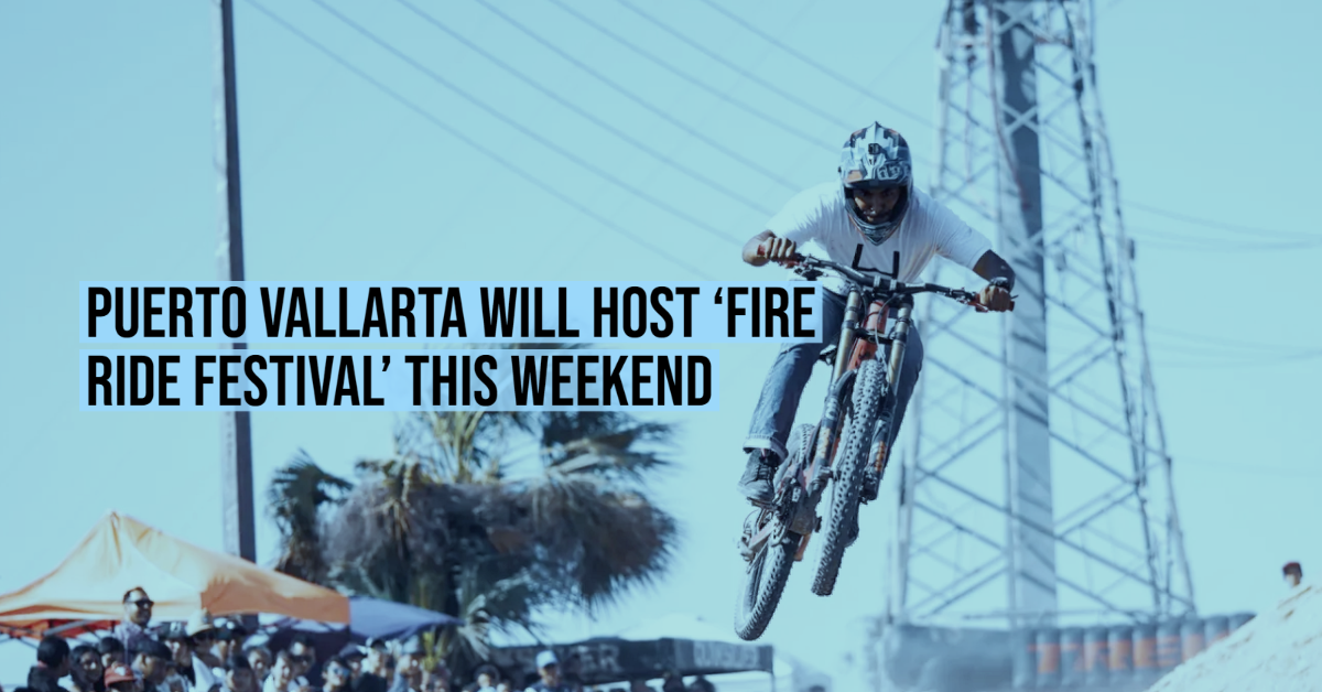 Puerto Vallarta será sede del «Fire Ride Festival» este fin de semana