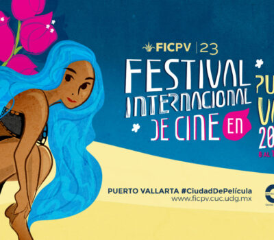Puerto Vallarta International Film Festival 2023 Program Revealed