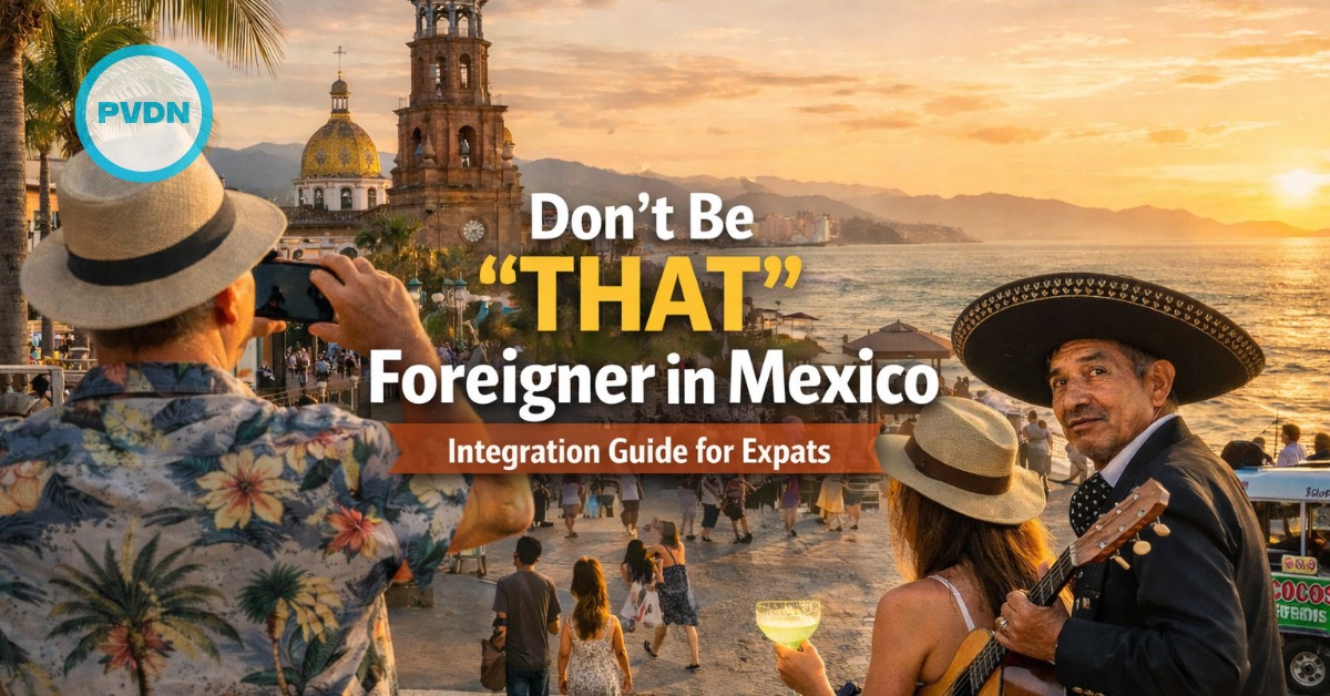 Don’t Be 'That' Foreigner in Mexico