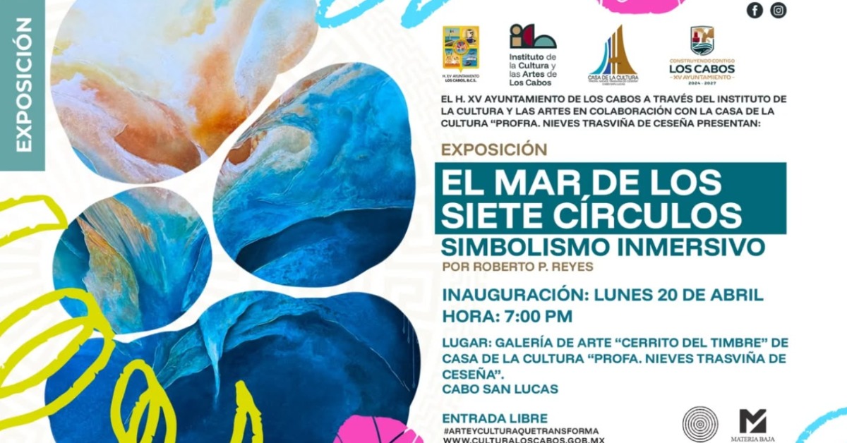 Cabo Opens Free Sea of Seven Circles Exhibition