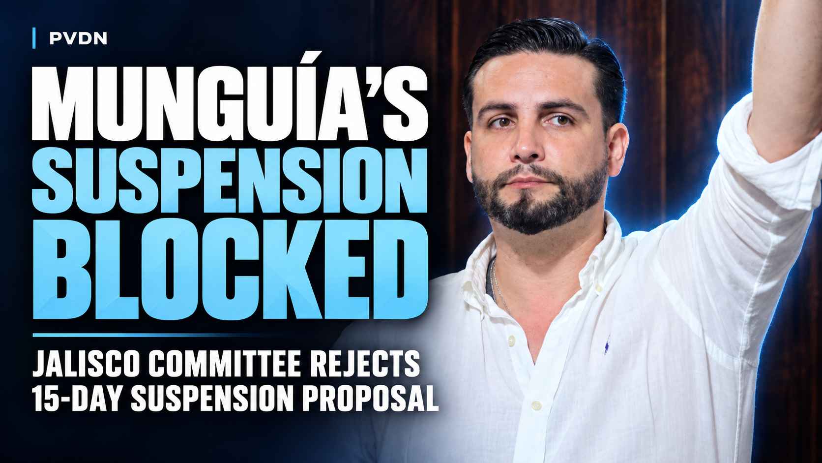Jalisco lawmakers block Puerto Vallarta’s mayor suspension
