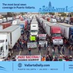 Trucker protests could delay Vallarta–Guadalajara trips