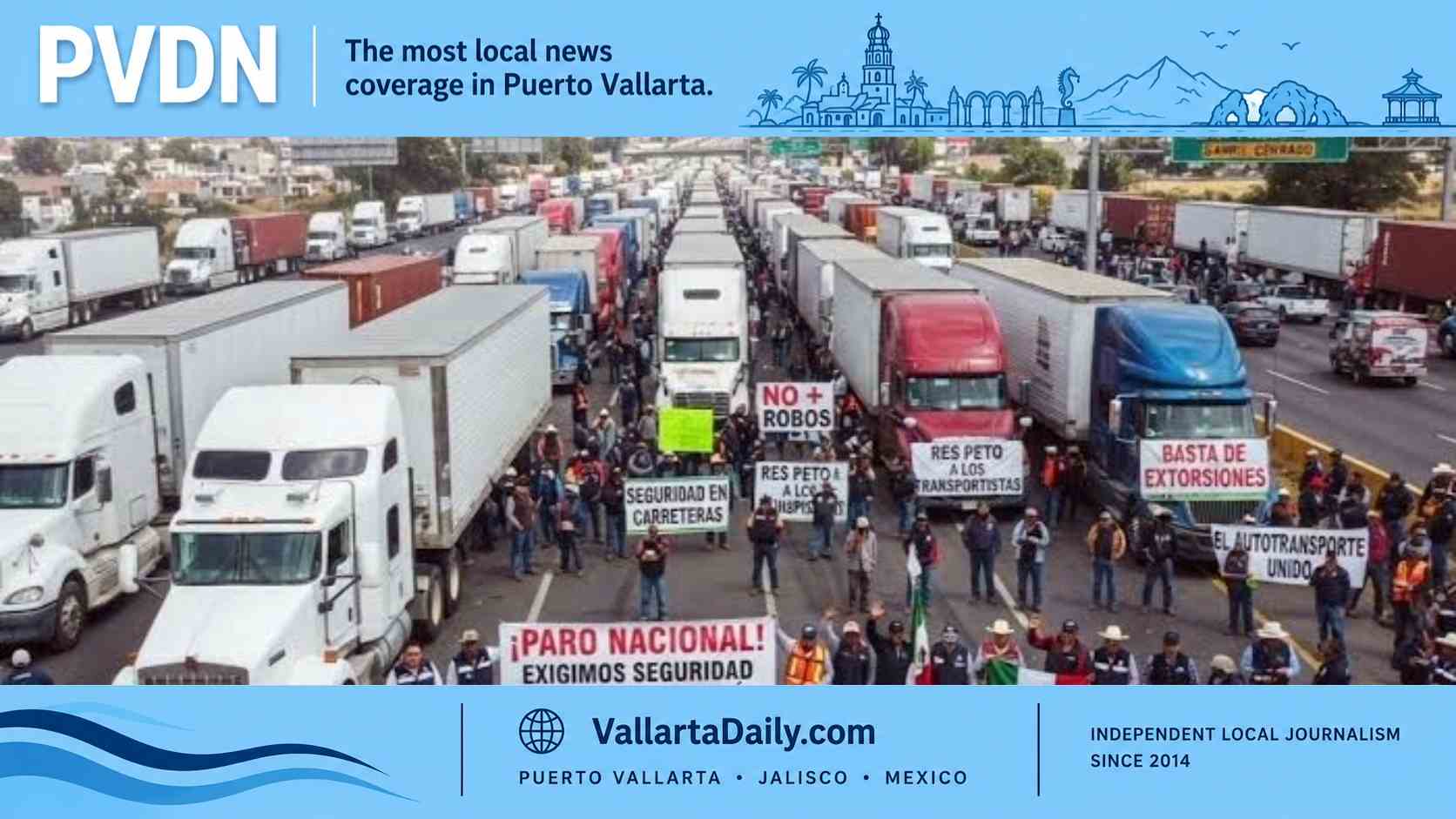 Trucker protests could delay Vallarta–Guadalajara trips